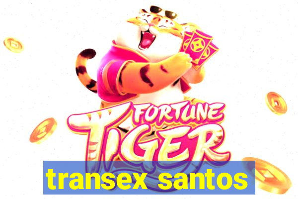 transex santos